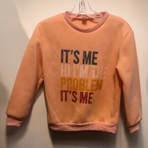 It's Me Hi Im The Problem It's Me Youth Sweatshirt Size 10Y